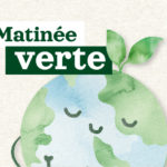 Image de l'article Matinée verte : un évènement autour de la transition écologique