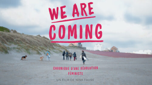 Image de l'article Mois du film documentaire : We are coming, chroniques d&rsquo;une révolution féministe